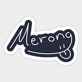 Merong Merong Sticker